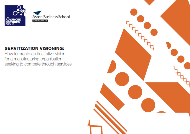 Servitization Visioning: How to Create an Illustrative vision for a manufacturing organisation seeking to compete through services