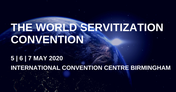 The World Servitization Convention, 5, 6, 7 May 2020 - International Convention Centre Birmingham
