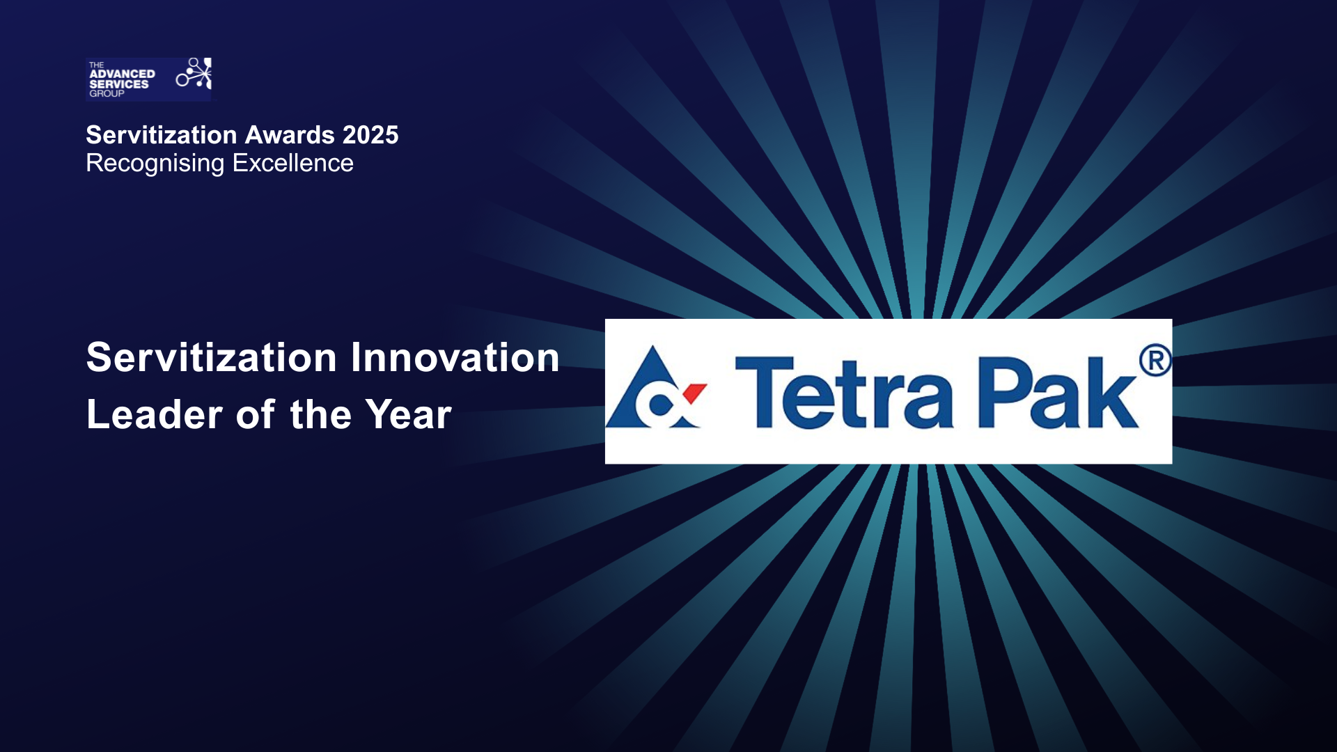 Servitization Awards 2025, Recognising Excellence - Servitization Innovation Leader of the Year - Tetra Pak