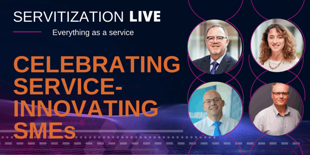 Servitization Live : Celebrating service-innovating SMEs