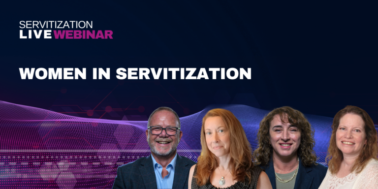 Servitization Live Webinar: Women in Servitization