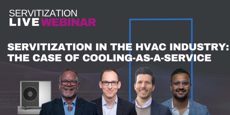 Servitization Live Webinar: Servitization in the HVAC industry